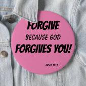 VERGESSEN, weil Gott euch vergibt! Button (Beispiel)