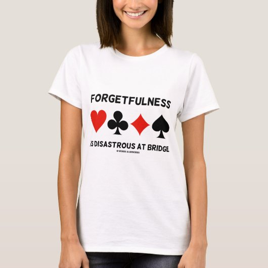 Vergesslichkeit ist an der Brücke katastrophal (Ca T-Shirt (Vorderseite)