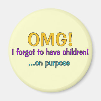Vergesst Kinder zu haben Magnet