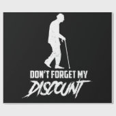 Vergesst meinen Rabatt nicht - lustige alte Leute Geschenkpapier (Flach)