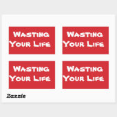 Vergeuden Sie Ihre Zeit damit, den Aufkleber nicht (Blatt)