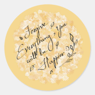 Vergib dir und sei glücklich, nur ein wenig blumig runder aufkleber