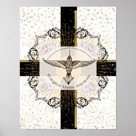 Vergib ihnen ANYWAY inspirierender Kolibri Poster (Vorne)