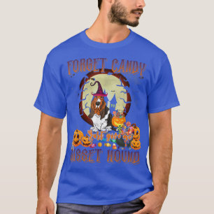 Vergiss Bonbons, gib mir Basset Hounds Dog Funny T-Shirt