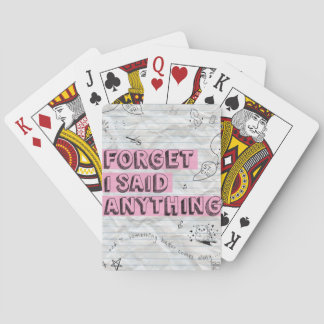 Vergiss Deck of Cards, was ich je gesagt habe Spielkarten