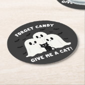 Vergiss die Bonbons, gib mir ein katzenschokoladen Runder Pappuntersetzer (Angewinkelt)