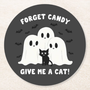 Vergiss die Bonbons, gib mir ein katzenschokoladen Runder Pappuntersetzer
