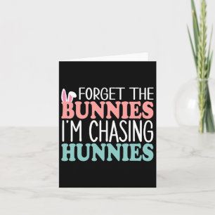 Vergiss die Bunnies, die ich heiße, die Hunnies-Ki Karte