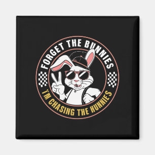 Vergiss die Bunnies, die ich heiße Hunnies Funny E Magnet