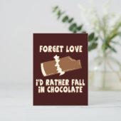Vergiss die Liebe, ich würde lieber in Schokolade  Postkarte (Stehend Vorderseite)