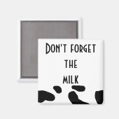 "Vergiss die Milch nicht." Magnet (Vorderseite/Rückseite)