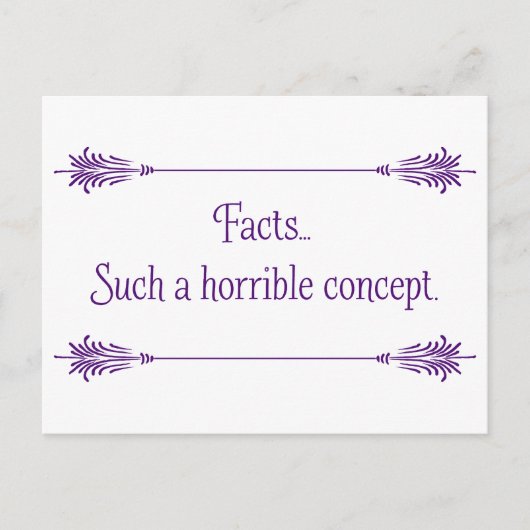 Vergiss Fakten... Postkarte (Vorderseite)