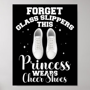 Vergiss Gl Turnschuhe Diese Prinzessin Trägt Cheer Poster