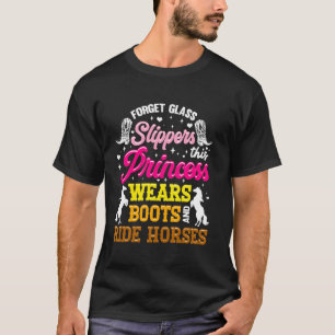 Vergiss Glasschlüpfer Diese Prinzessin Reitet Pfer T-Shirt