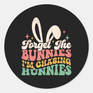 Vergiss Häschen, ich jage Hunnies Osterhase Fu Runder Aufkleber