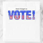 Vergiss nicht, abzustimmen! rechteckiger aufkleber (Tasche)