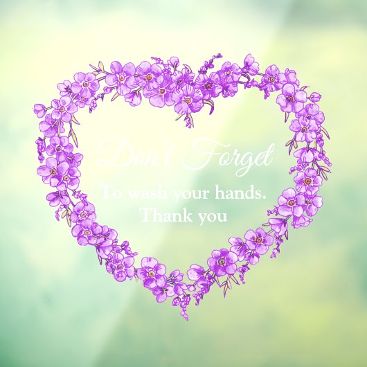 Vergiss nicht, dass das Herz nicht vergisst, dir d Fensteraufkleber (Blatt 3)