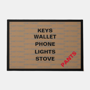 Vergiss nicht, dass du die Tür deiner Hosen hast! Fußmatte