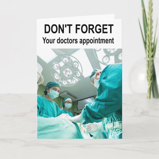 Vergiss nicht, dass du einen Termin für Ärzte hast Karte (Vorderseite)