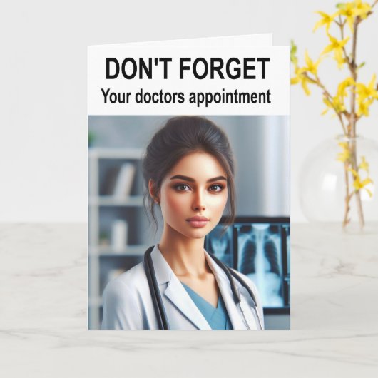 Vergiss nicht, dass du einen Termin für Ärzte hast Karte (Gelbe Blume)