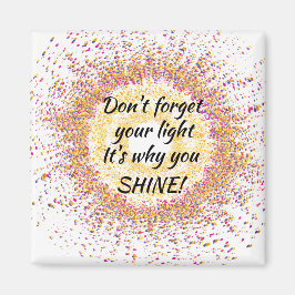 Vergiss nicht deine Lichtverbindung Magnet