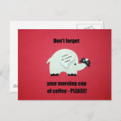 Vergiss nicht deine morgendliche Tasse Kaffee..bit Postkarte (Vorne/Hinten)