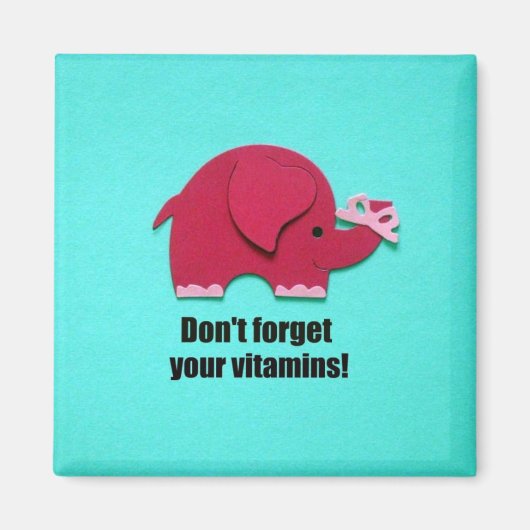 Vergiss nicht deine Vitamine! Magnet (Vorne)