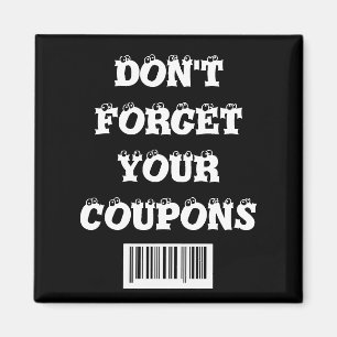 Vergiss nicht deinen Coupons-Kühlschrankmagnet Magnet