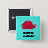 Vergiss nicht deinen Grippeschuss! Button (Vorne & Hinten)