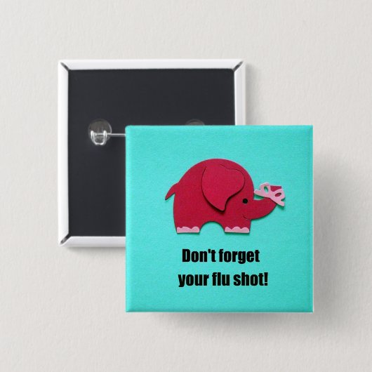 Vergiss nicht deinen Grippeschuss! Button (Vorne & Hinten)