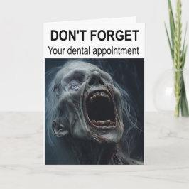 Vergiss nicht deinen Termin beim Zahnarzt. Karte