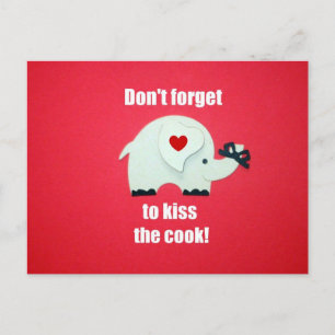 Vergiss nicht, den Koch zu küssen! Postkarte