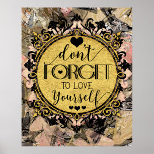 Vergiss nicht, dich selbst zu lieben Black Marble  Poster