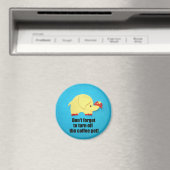 Vergiss nicht, die Kaffeekanne auszuschalten! Magnet (In Situ (Geschirrspüler))