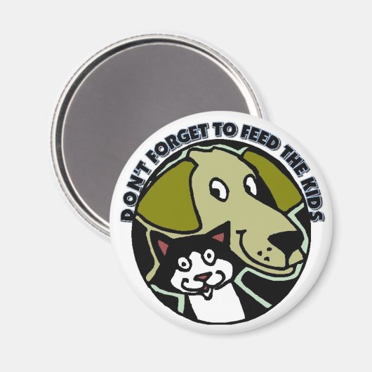 Vergiss nicht, die Kinder füttern Magnet (Vorderseite/Rückseite)