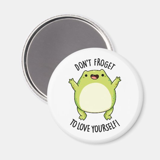 Vergiss nicht, dir selbst einen lustigen Froschpuf Magnet (Vorderseite/Rückseite)