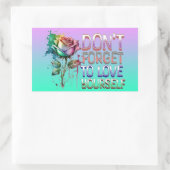 Vergiss nicht, dir selbst Liebe zu geben Rechteckiger Aufkleber (Tasche)