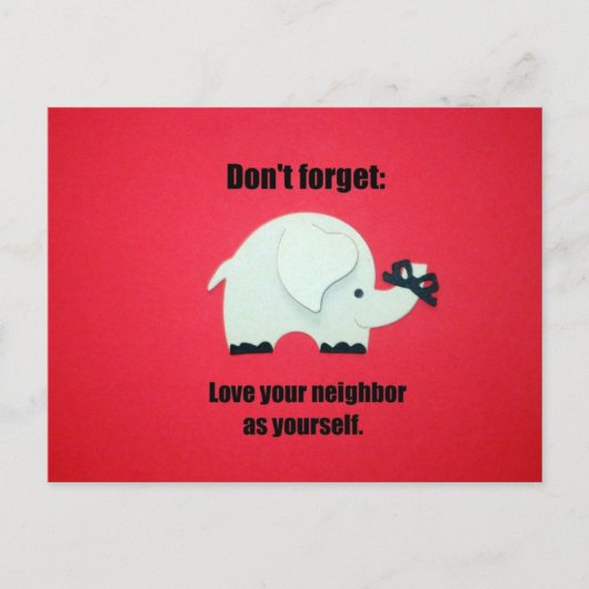 Vergiss nicht: Liebe deinen Nachbarn wie dich selb Postkarte (Vorderseite)