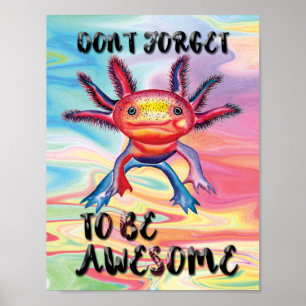 "Vergiss nicht, phantastisch zu sein" inspirierend Poster