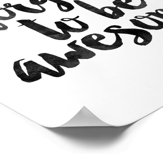 Vergiss nicht, Phantastisch zu sein Poster (Ecke)