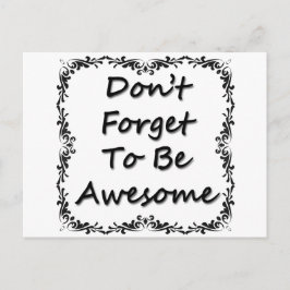 Vergiss nicht, Phantastisch zu sein Postkarte