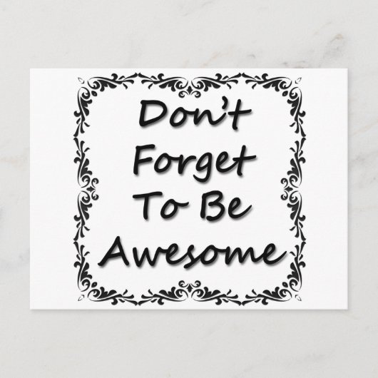 Vergiss nicht, Phantastisch zu sein Postkarte (Vorderseite)