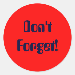 Vergiss nicht! runder aufkleber