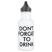 Vergiss nicht zu trinken | Funny Spaß Waterflasche Edelstahlflasche (Links)