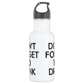 Vergiss nicht zu trinken | Funny Spaß Waterflasche Edelstahlflasche (Vorderseite)