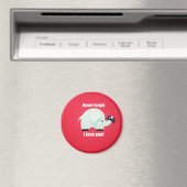 Vergiss nie, dass ich dich Liebe! Magnet (In Situ (Geschirrspüler))