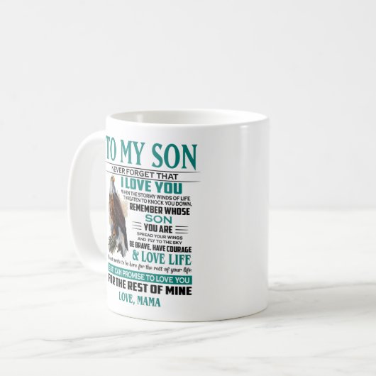 Vergiss nie, dass ich dir mein Sohn Liebe gebe Kaffeetasse (Vorderseite Links)