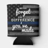 Vergiss nie den Unterschied, den du gemacht hast Dosenkühler (Rückseite)