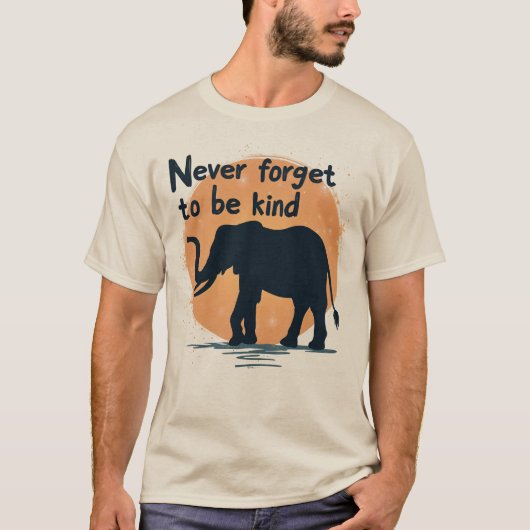 Vergiss nie freundlich zu sein Elefant Sonnenunter T-Shirt (Vorderseite)