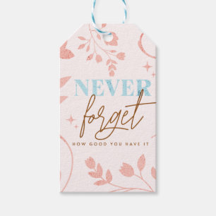 Vergiss nie, wie gut es dir geht Faith Pink Geschenkanhänger